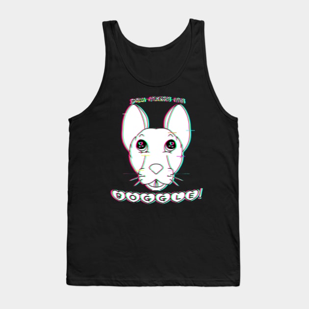 You Make Me Boggle! (Glitched Version) Tank Top by Rad Rat Studios